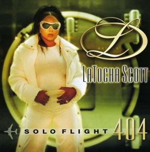 LATOCHA SCOTT / SOLO FLIGHT 404