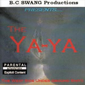 V.A. (B.C SWANG PRODUCTIONS) / オムニバス / B.C SWANG PRODUCTIONS...THE YA-YA