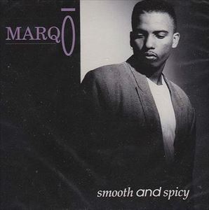 SMOOTH AND SPICY/MARQO｜SOUL/BLUES/GOSPEL｜ディスクユニオン ...