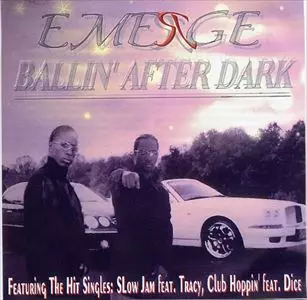 EMERGE / BALLIN' AFTER DARK