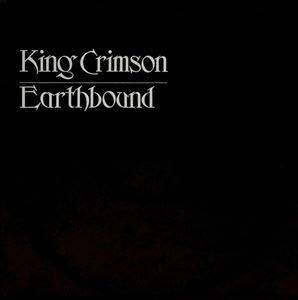 KING CRIMSON / キング・クリムゾン / EARTHBOUND