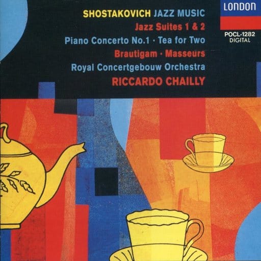 RICCARDO CHAILLY / リッカルド・シャイー / 二人でお茶を ~ ショスタコーヴィチ: ジャズ音楽集