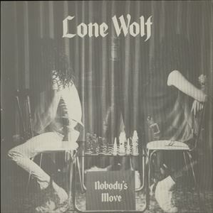 LONE WOLF (UK) / NOBODY'S MOVE