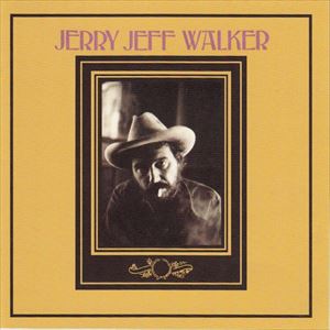 JERRY JEFF WALKER / ジェリー・ジェフ・ウォーカー / JERRY JEFF WALKER
