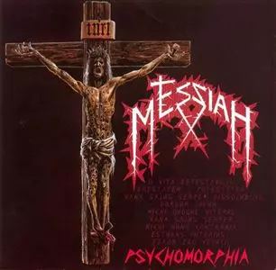 MESSIAH (from Switzerland) / PSYCHOMORPHIA