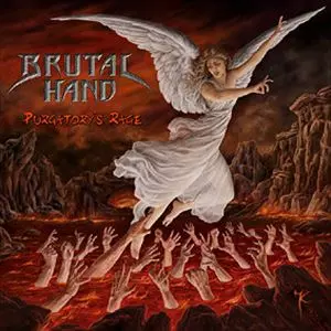 BRUTAL HAND / PURGATORY'S RAGE
