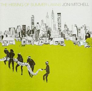 JONI MITCHELL / ジョニ・ミッチェル / HISSING OF SUMMER LAWNS