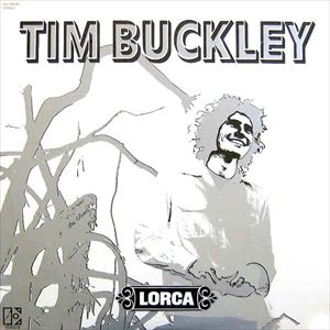 TIM BUCKLEY / ティム・バックリー / LORCA