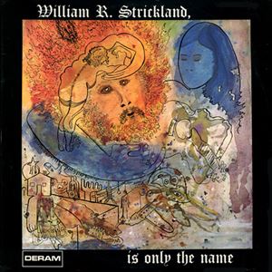 WILLIAM R.STRICKLAND / WILLIAM R.STRICKLAND
