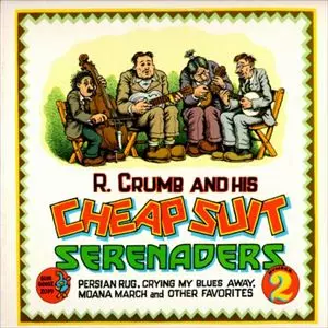 R. CRUMB & HIS CHEAP SUIT SERENADERS / NUMBER2