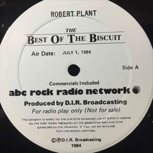 ROBERT PLANT / ロバート・プラント / BEST OF THE BISCUIT (JULY 1, 1984)
