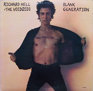 RICHARD HELL & THE VOIDOIDS / リチャード・ヘル&ザ・ヴォイドイズ / BLANK GENERATION