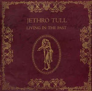 JETHRO TULL / ジェスロ・タル / LIVING IN THE PAST