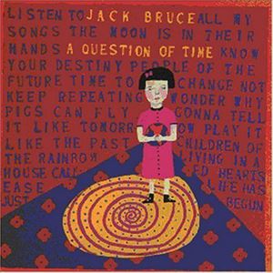 JACK BRUCE / ジャック・ブルース / QUESTION OF TIME