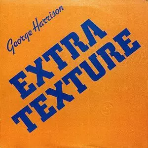 EXTRA TEXTURE/GEORGE HARRISON/ジョージ・ハリスン｜OLD ROCK