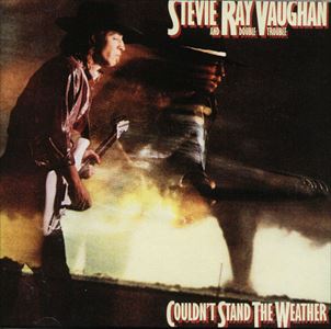 STEVIE RAY VAUGHAN AND DOUBLE TROUBLE / スティーヴィー・レイ・ヴォーン&ダブル・トラブル / COULDN'T STAND THE WEATER(SACD)