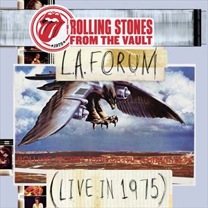 ROLLING STONES / ローリング・ストーンズ / L.A. FORUM : LIVE IN 1975