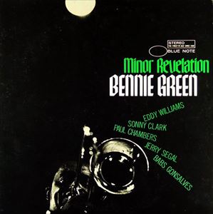 BENNIE GREEN / ベニー・グリーン / マイナー・レヴェレーション