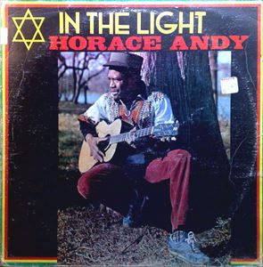 HORACE ANDY / ホレス・アンディ / IN THE LIGHT
