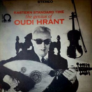 OUDI HRANT / ウディ・フラント / EASTERN STANDARD TIME