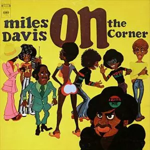 ON THE CORNER/MILES DAVIS/マイルス・デイビス｜JAZZ｜ディスク