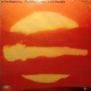 ISLEY BROTHERS & JIMI HENDRIX / アイズレー・ブラザーズ&ジミ・ヘンドリクス / IN THE BEGINNING