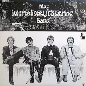 INTERNATIONAL SUBMARINE BAND / インターナショナル・サブマリン・バンド / SAFE AT HOME