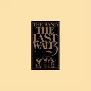 LAST WALTZ/THE BAND/ザ・バンド｜OLD ROCK｜ディスクユニオン