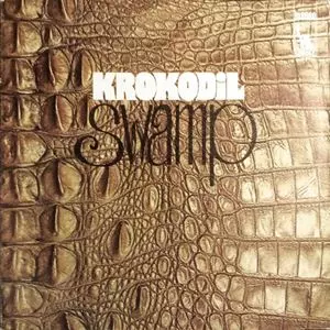 KROKODIL / クロコディル / SWAMP
