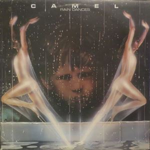 CAMEL / キャメル / RAIN DANCES