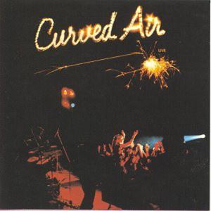 CURVED AIR / カーヴド・エア / LIVE