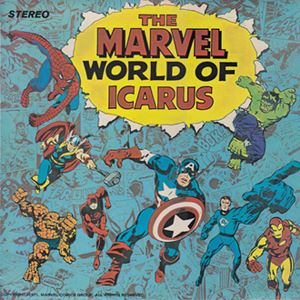 THE MARVEL WORLD OF ICARUS / マーベル・ワールド・オブ・イカロス / MARVEL WORLD OF ICARUS