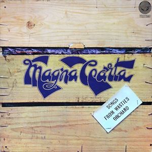 MAGNA CARTA / マグナ・カルタ / SONGS FROM WASTIES ORCHARD