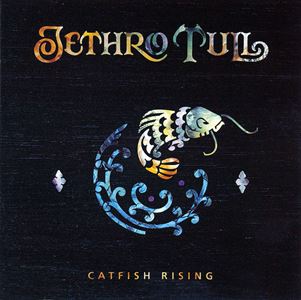 JETHRO TULL / ジェスロ・タル / CATFISH RISING