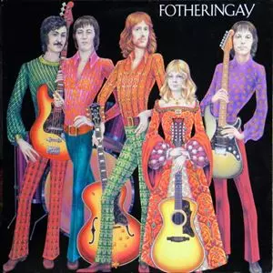 FOTHERINGAY / フォザリンゲイ / FOTHERINGAY