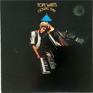 TOM WAITS / トム・ウェイツ / CLOSING TIME