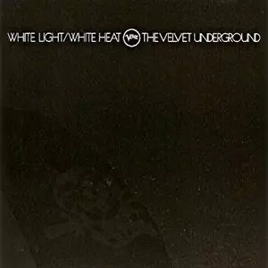 WHITE LIGHT / WHITE HEAT/VELVET UNDERGROUND (& NICO