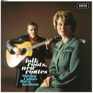 SHIRLEY COLLINS / シャーリー・コリンズ / FOLK ROOTS, NEW ROUTES