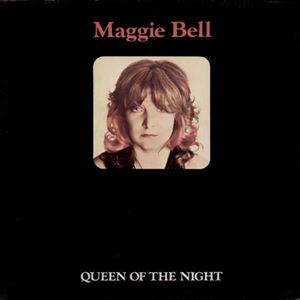 MAGGIE BELL / マギー・ベル / QWEEN OF THE NIGHT