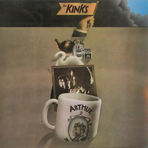 KINKS / キンクス / ARTHUR OR THE DECLINE AND FALL OF THE BRITISH EMPIRE