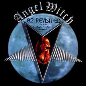 ANGEL WITCH / エンジェル・ウィッチ / 82 REVISITED