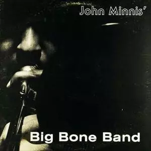 John Minnis' Big Bone Band レコード John Minnis' Big Bone Band - Classic I-Live (Used LP