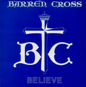 BARREN CROSS / バレン・クロス / BELIEVE