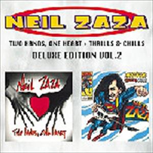 NEIL ZAZA / ニール・ザザ / TWO HANDS, ONE HEART + THRILLS & CHILLS DELUXE EDITION VOL. 2