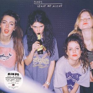HINDS / ハインズ / LEAVE ME ALONE (LP)