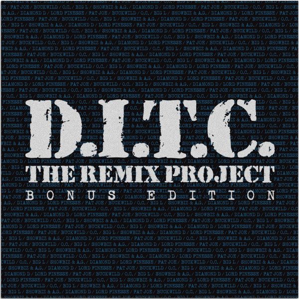 D.I.T.C. / D.I.T.C. THE REMIX PROJECT BONUS EDITION