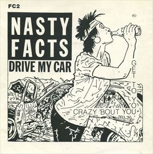 NASTYFACTS / ナスティーファクツ / DRIVE MY CAR
