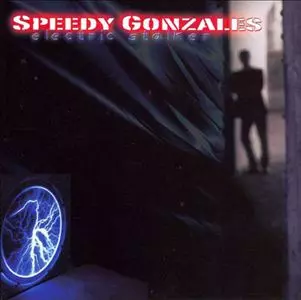SPEEDY GONZALES / スピーディー・ゴンザレス / ESECTRIC STALKER