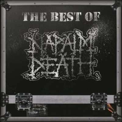 NAPALM DEATH / ナパーム・デス / BEST OF NAPALM DEATH