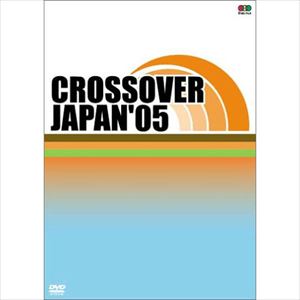 V.A.  / オムニバス / CROSSOVER JAPAN'05